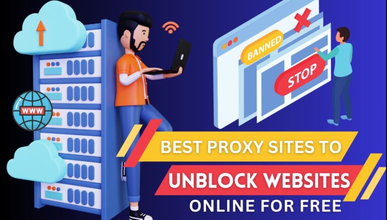 10 Best Proxy Sites to Unblock Websites Online for Free in 2025
