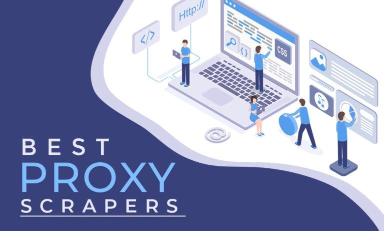 13 Best Proxy Scrapers of 2025: Scrape Lists of Free Proxies