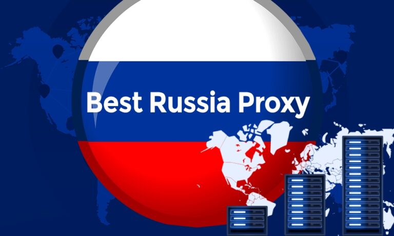 Best Russia Proxy: Free & Paid Russian Web Proxies List 2025
