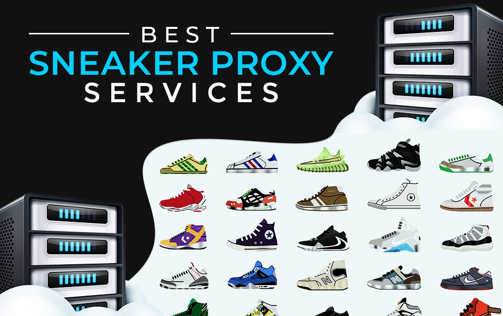Sneaker Proxies
